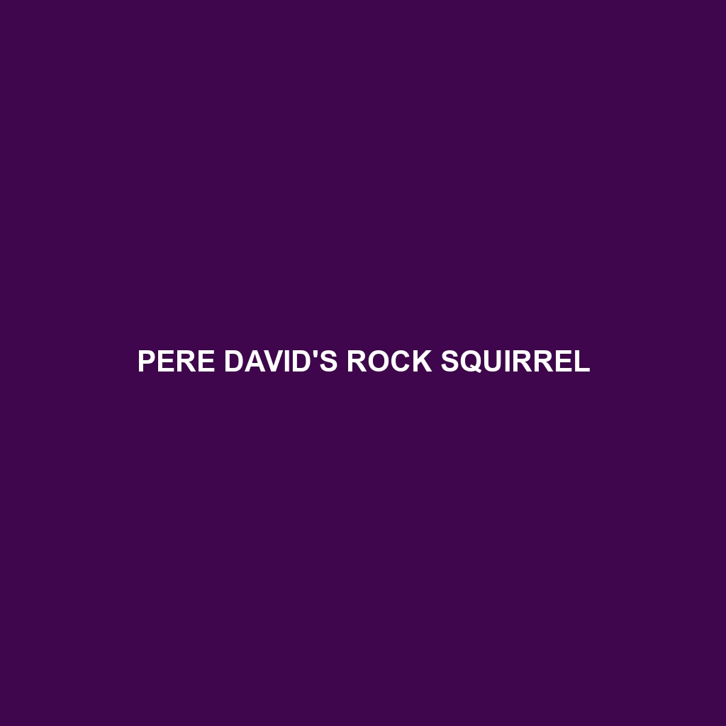 Pere David's Rock Squirrel