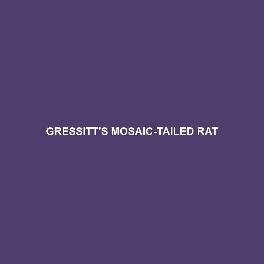 Gressitt's Mosaic-tailed Rat