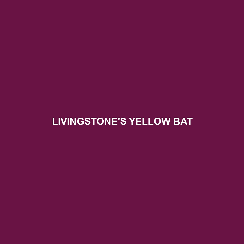 Livingstone's Yellow Bat