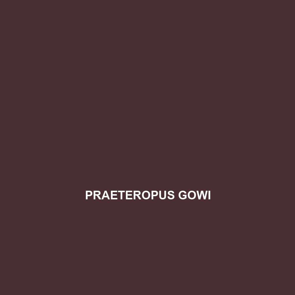 Praeteropus gowi