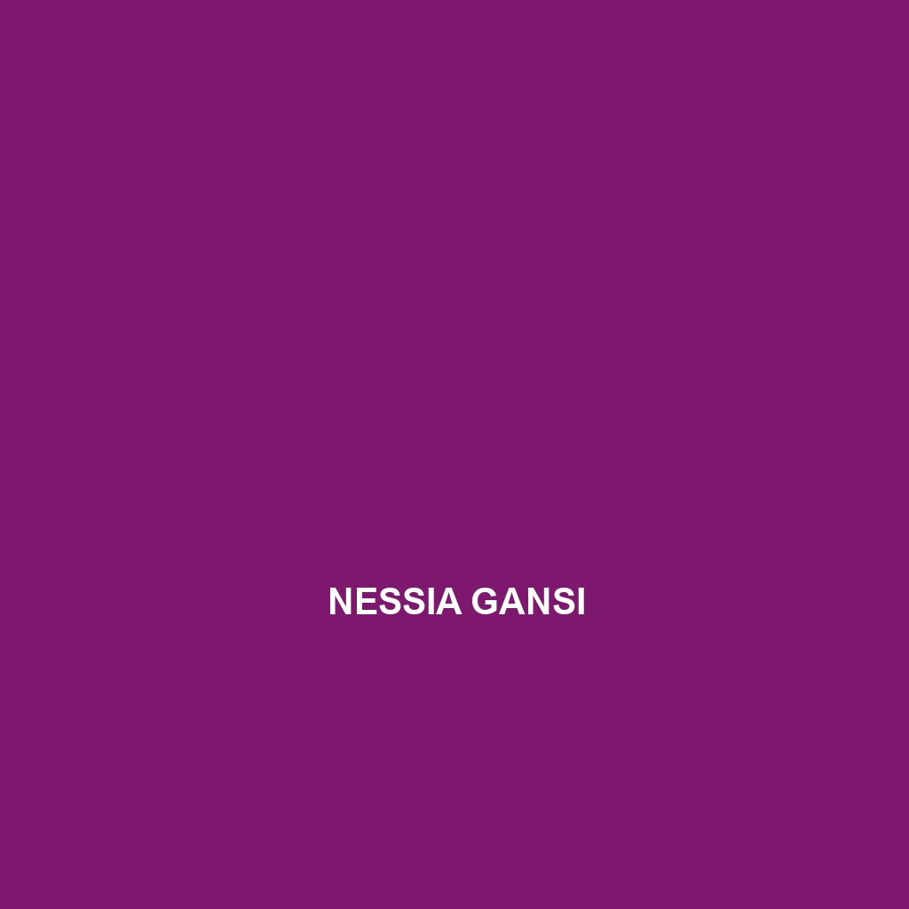 Nessia gansi