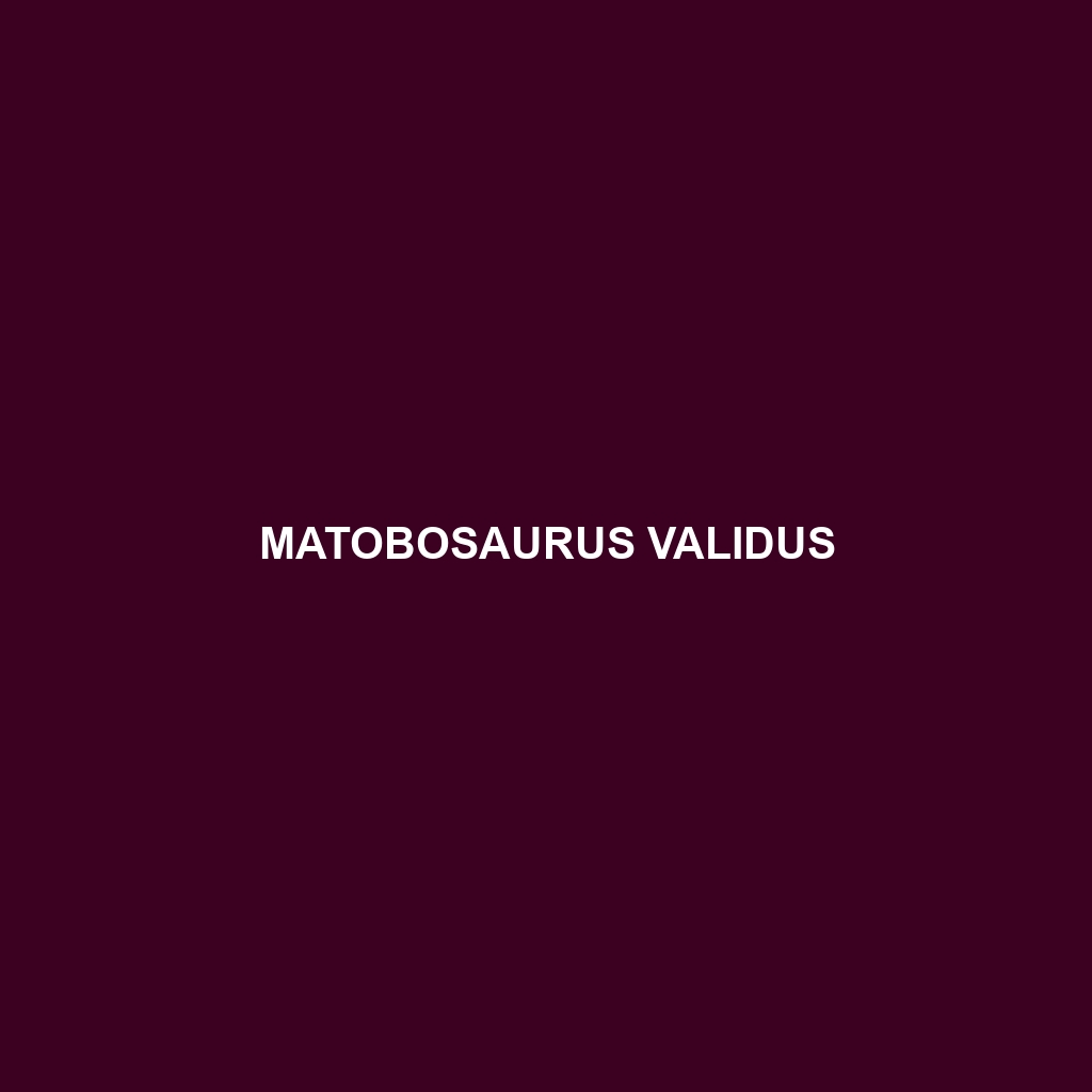 Matobosaurus validus