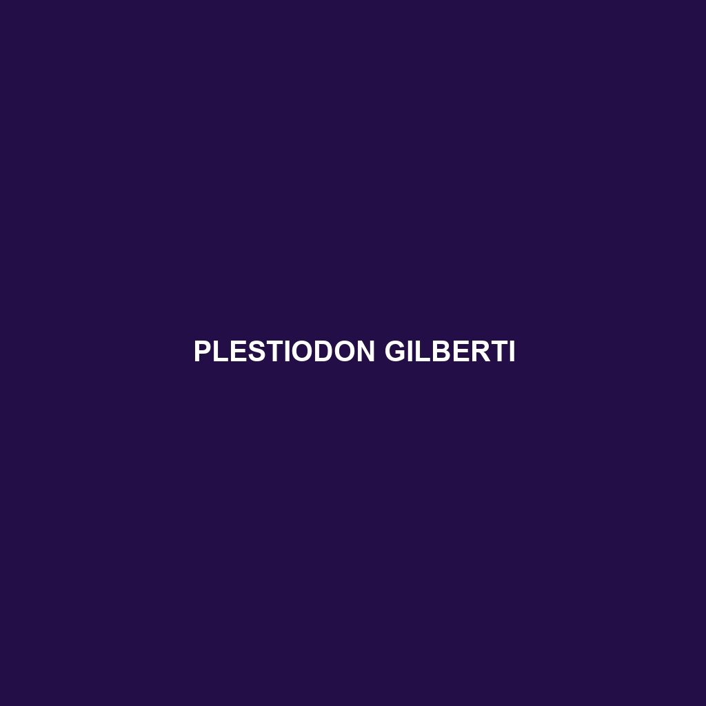 Plestiodon gilberti