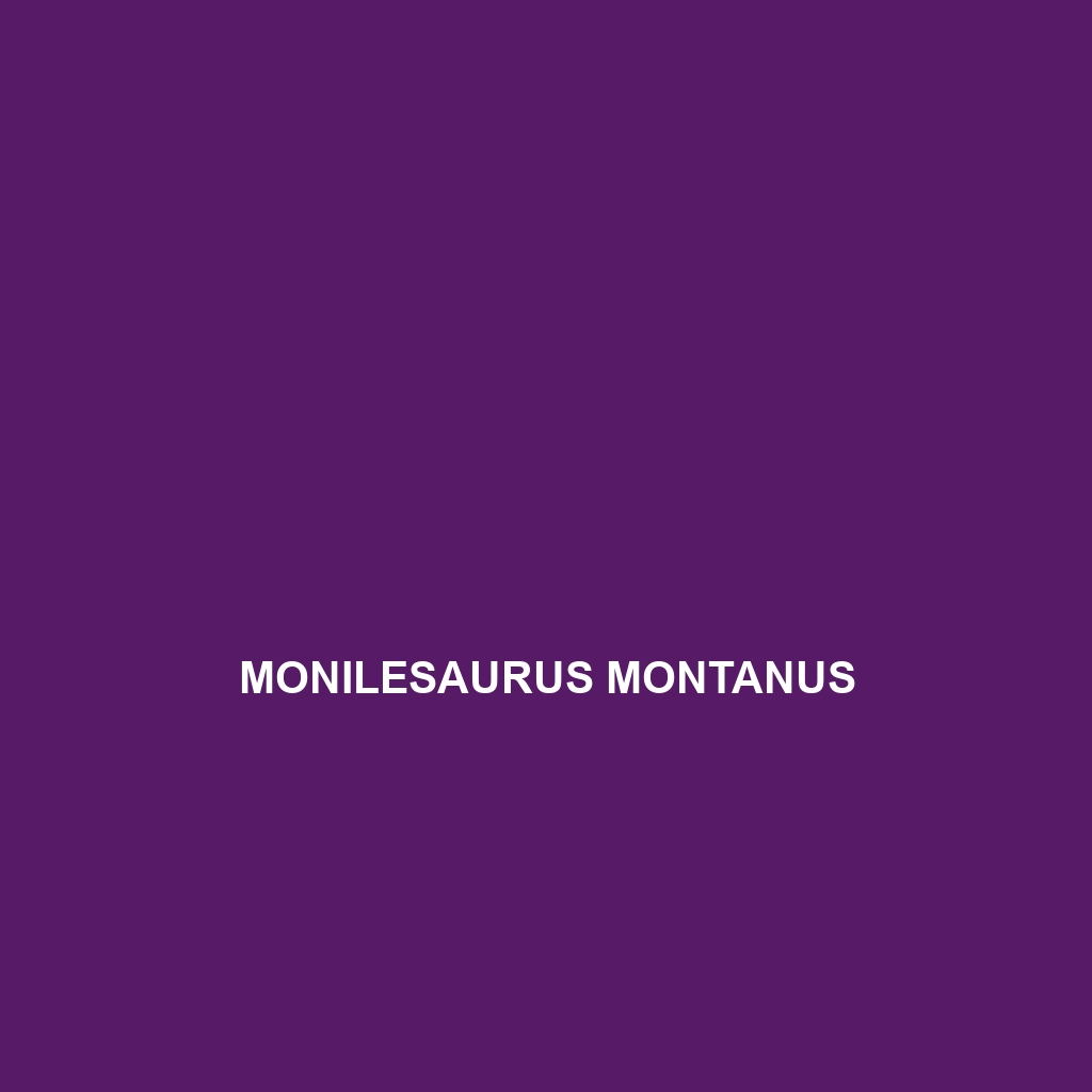 Monilesaurus montanus