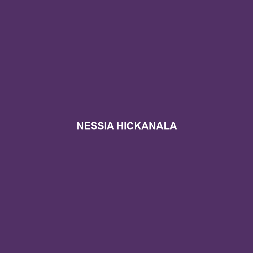 Nessia hickanala