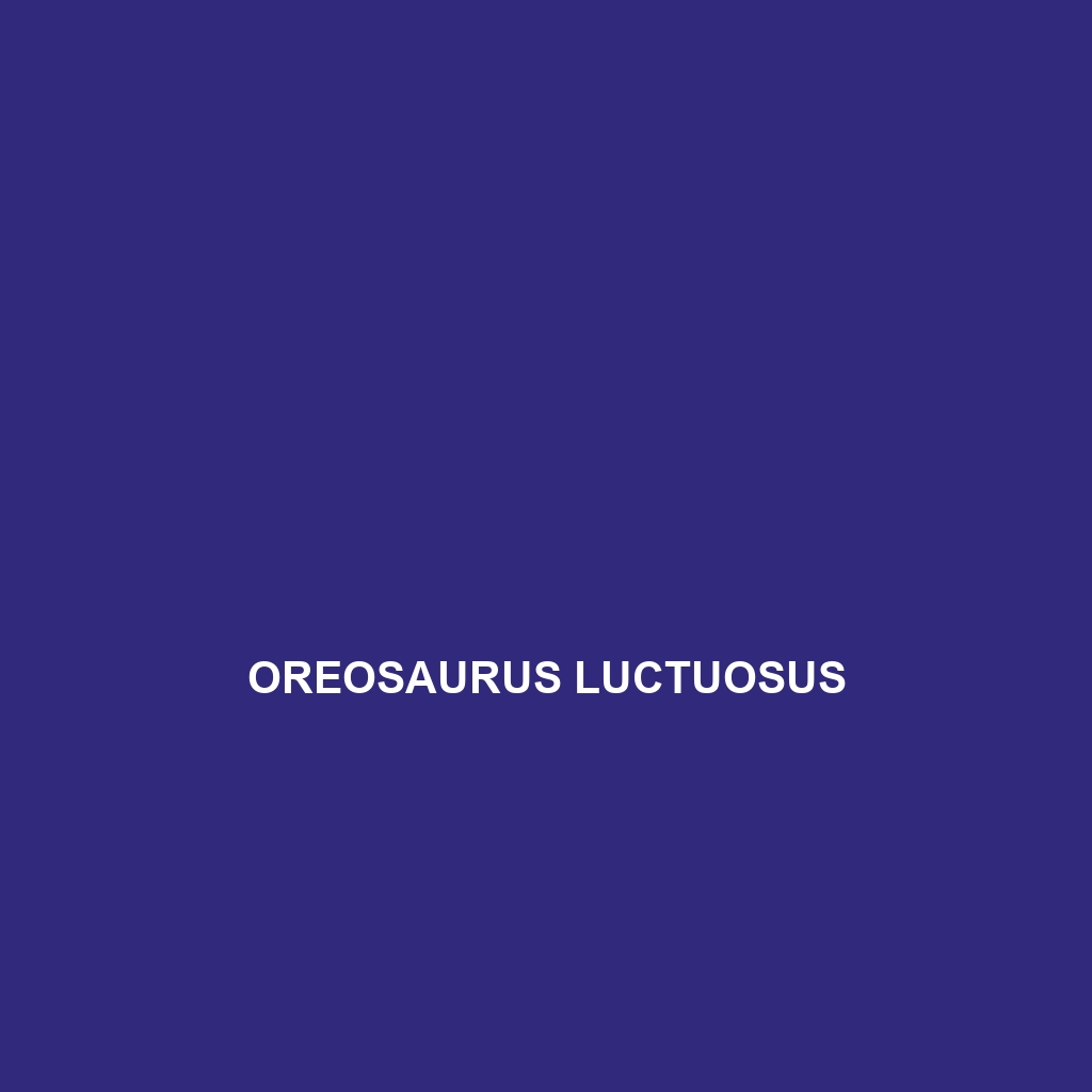 Oreosaurus luctuosus